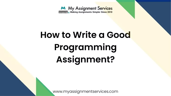 how to write a good programming assignment