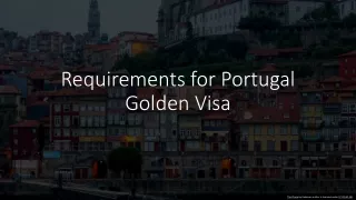 Requirements for Portugal Golden Visa​