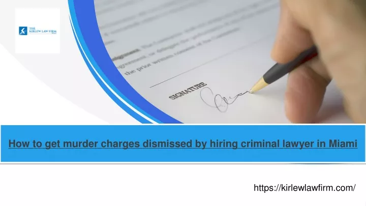 how to get murder charges dismissed by hiring