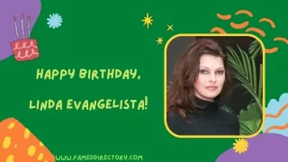 Linda Evangelista Birthday, Real Name, Age, Height