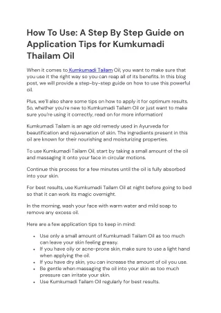 How To Use - A Step By Step Guide on Application Tips for Kumkumadi Thailam Oil