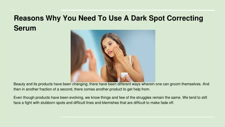 reasons why you need to use a dark spot correcting serum