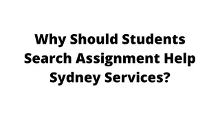 why should students search assignment help sydney