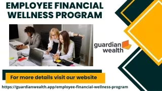 Employee Financial Wellness Program | Improve Your Finances - GuardianWealth