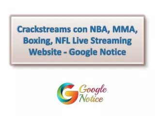 Crackstreams con NBA MMA Boxing NFL Live Streaming Website - Google Notice