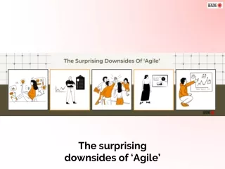 the surprising downsides of agile