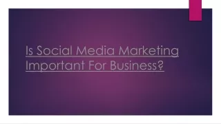 Is Social Media Marketing Important For Business