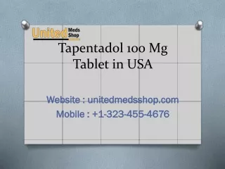 Tapentadol 100 Mg Tablet in USA