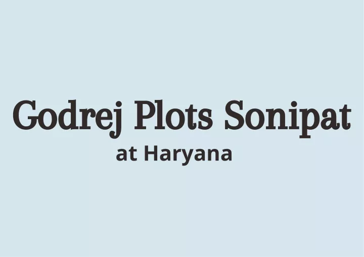 godrej plots sonipat at haryana