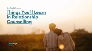 Things You’ll Learn in Relationship Counselling