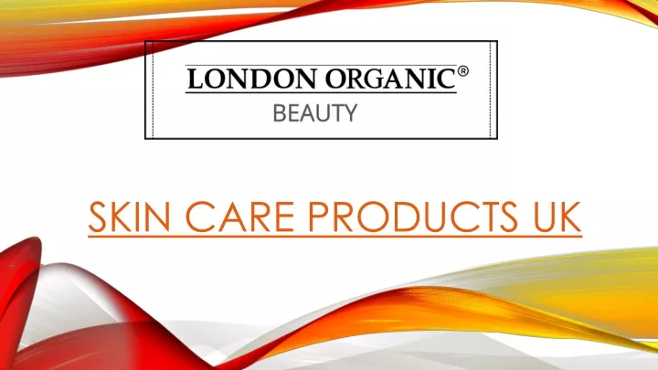 skin care products uk