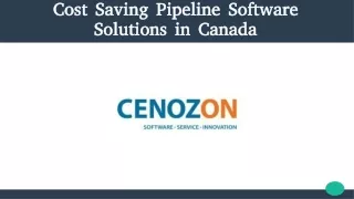 Cost Savings Pipeline Software Solutions Canada