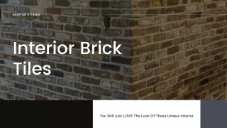 Install Interior Brick Tiles - Morton Stones
