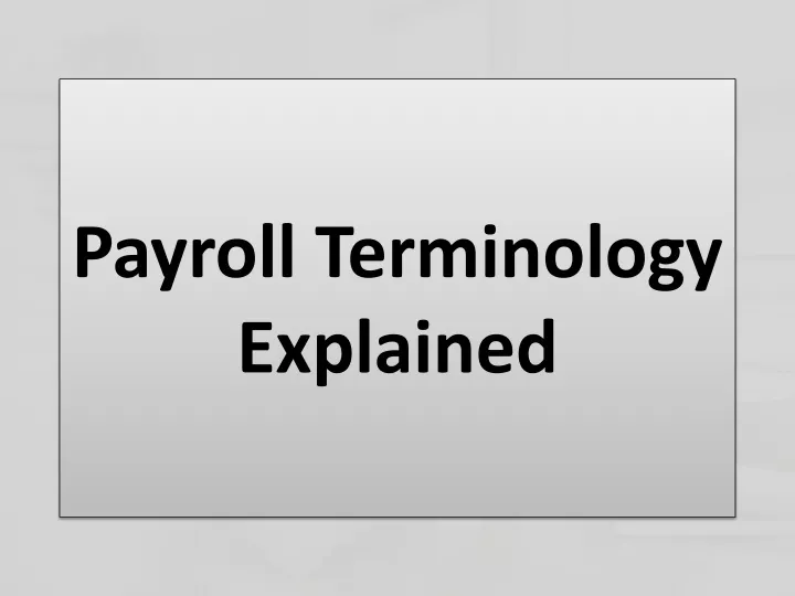 payroll terminology explained