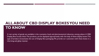 all about cbd display boxes you need to know