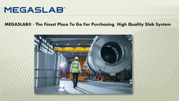 megaslab the finest place to go for purchasing