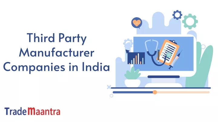 third party manufacturer companies in india