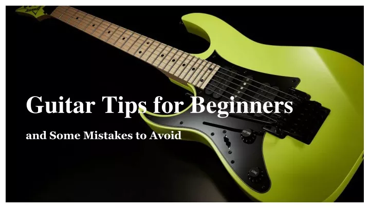 guitar tips for beginners