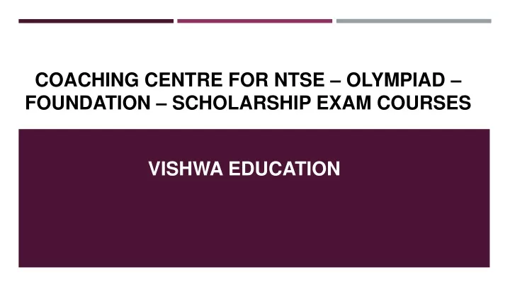 coaching centre for ntse olympiad foundation scholarship exam courses
