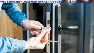 Why Emergency Locksmith Services Are So Essential And In Demand