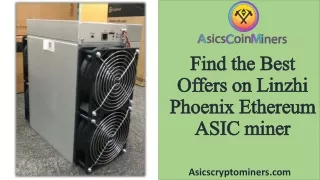 Asics Coin Miners - Obtain Linzhi Phoenix Miner for sale
