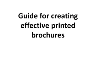 guide for creating effective printed brochures
