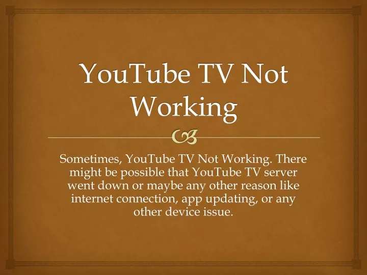 youtube tv not working