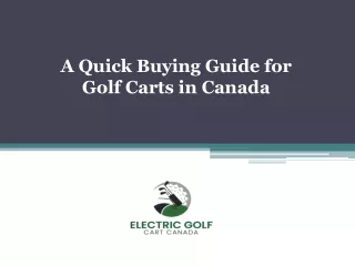 A Quick Buying Guide for Golf Carts in Canada
