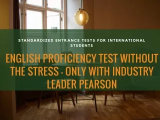 Standardized entrance tests for international students