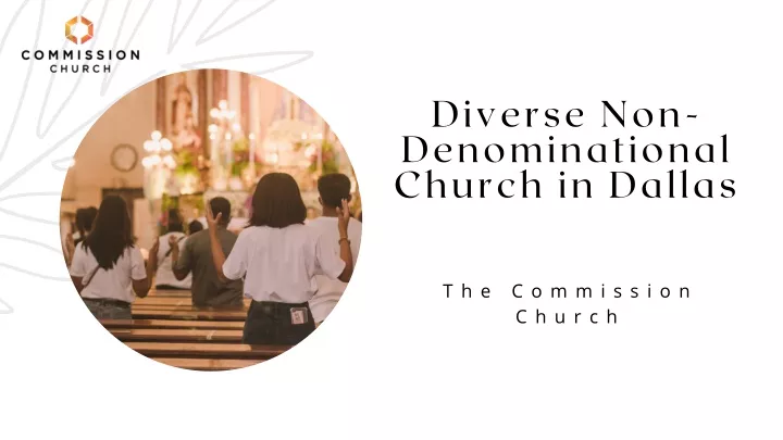 diverse non denominational church in dallas
