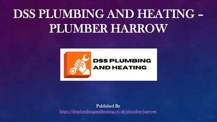 dss plumbing and heating plumber harrow