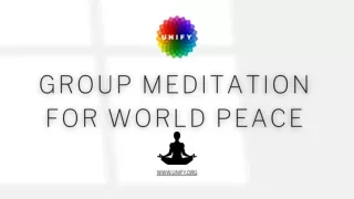 Group Meditation For World Peace By Unify