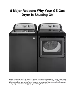 5 Major Reasons Why Your GE Gas Dryer is Shutting Off