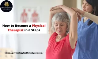 How to Become a Physical Therapist in 6 Steps