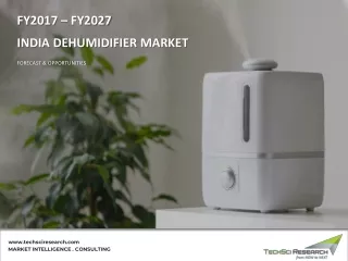 India Dehumidifier Market - Industry Size, Share, Trend, Opportunity & Forecast