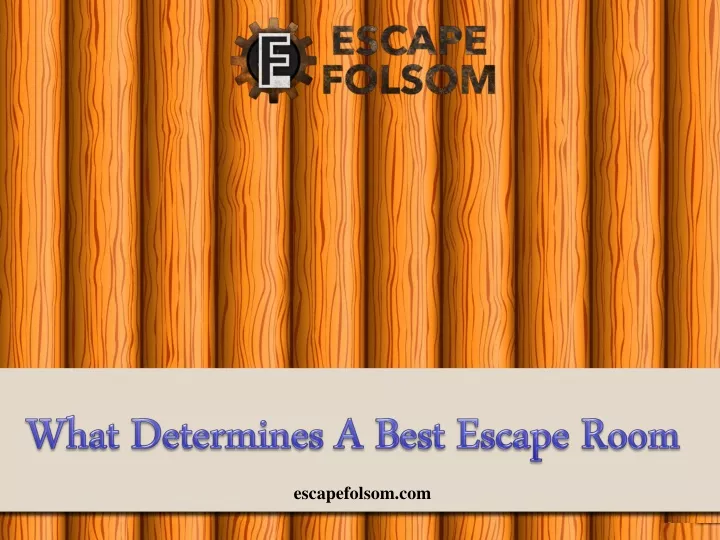 what determines a best escape room