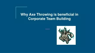 Why Axe Throwing is beneficial in Corporate Team Building