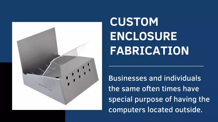 custom enclosure fabrication