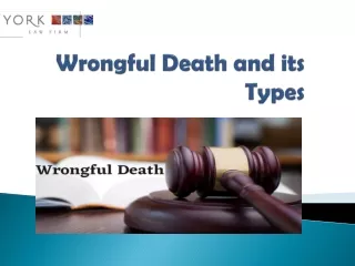 Wrongful death and its types - Wrongful Death lawyers Sacramento CA