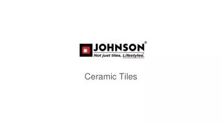 Ceramic Tiles for Wall and Floor - H & R Johnson