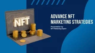 Advanced NFT marketing strategies To Apply in 2022