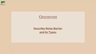 Describe noise barrier and its types
