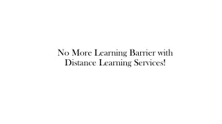 Distance Learning Services