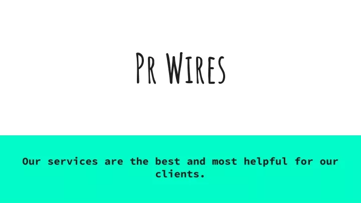 pr wires