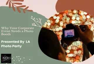 Why your corporate event needs a photo booth