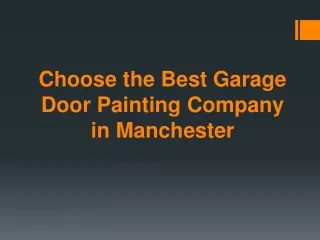 Garage Door Painting Company in Manchester