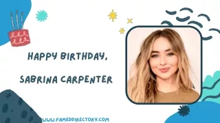 Sabrina Carpenter Birthday, Real Name, Age, Height