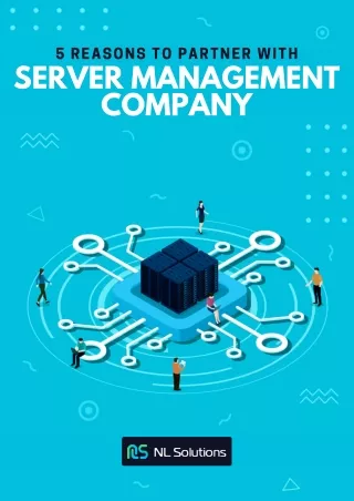 5 Reasons To Partner With Server Management Company