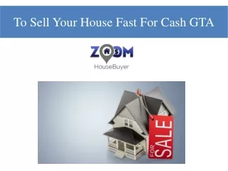 To Sell Your House Fast For Cash GTA