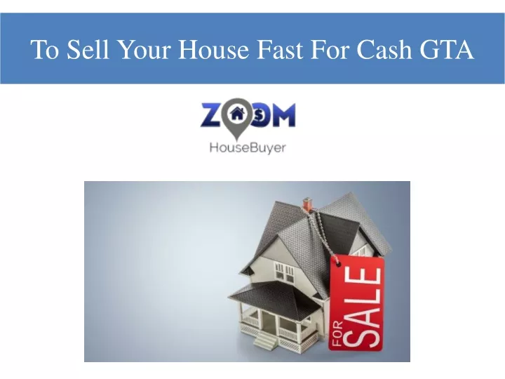 to sell your house fast for cash gta
